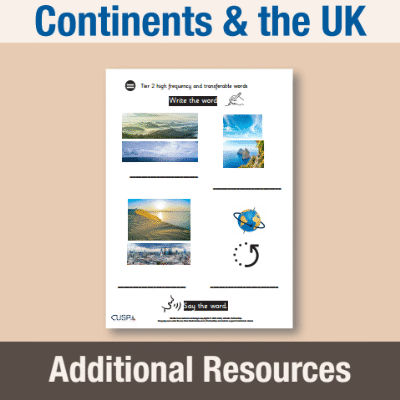 Image of Year 1 Geography (Continents, Oceans & Countries of UK) AR1 High Frequency Transferable Words CUSP Resource