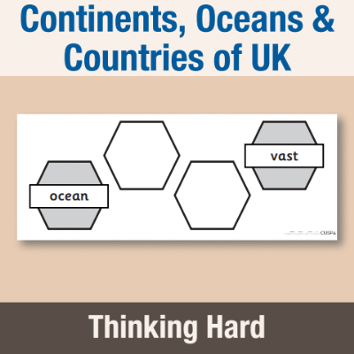 Image of Year 1 Geography (Continents, Oceans & Countries of UK) Pre-Filled Thinking Hard CUSP Resource