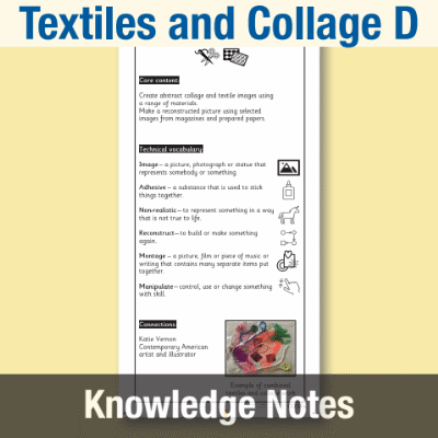 Image of Year 2 Art and Design D (Textiles and Collage) Knowledge Notes KN CUSP Resource