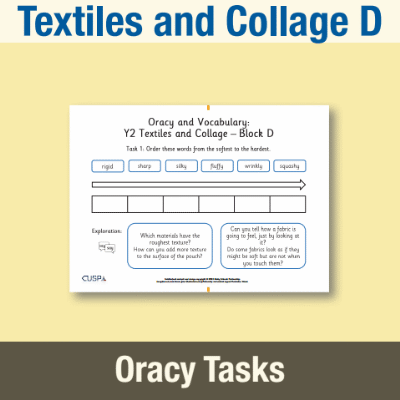 Image of Year 2 Art and Design D (Textiles and Collage) Oracy Tasks OT CUSP Resource