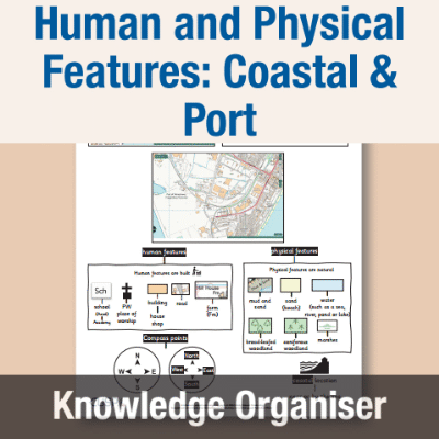 Y2 Geography (Human and Physical Features: Coastal & Port) Knowledge Organiser KO