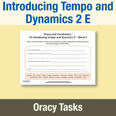 Image of Year 2 Music E (Introducing Tempo and Dynamics 2) Oracy Tasks OT CUSP Resource