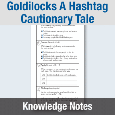Y2 Reading (Goldilocks A Hashtag Cautionary Tale) Knowledge Notes KN