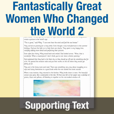 Y2 Reading (Fantastically Great Women Who Changed the World 2) Supporting Text ST