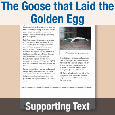 Y2 Reading (The Goose that Laid the Golden Egg) Supporting Text ST