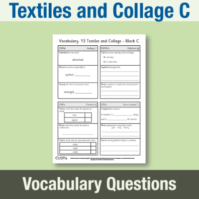 Image of Year 3 Art and Design C (Textiles and Collage) Vocabulary Questions VQ CUSP Resource