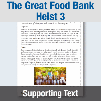 Y3 Reading (The Great Food Bank Heist 3) Supporting Text ST