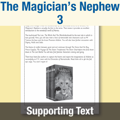Y3 Reading (The Magician’s Nephew 3) Supporting Text ST