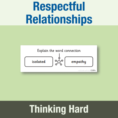Y4 PSHE (Respectful Relationships) Pre-Filled Thinking Hard 1