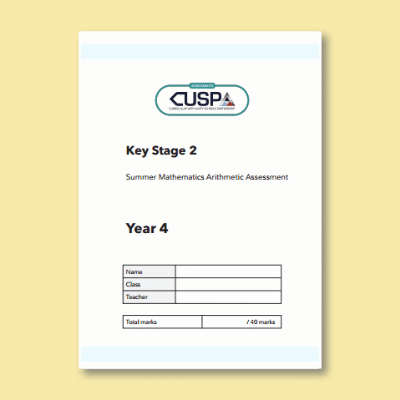 Image of Year 4 Summer Maths Arithmetic Assessment Booklet CUSP Resource