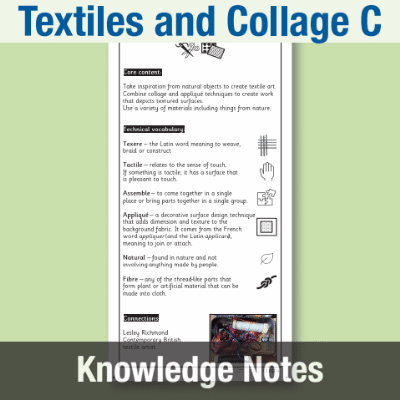 Image of Year 5 Art and Design C (Textiles and Collage) Knowledge Notes KN CUSP Resource