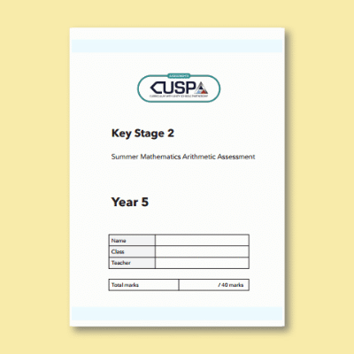 Image of Year 5 Summer Maths Arithmetic Assessment Booklet CUSP Resource