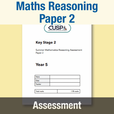 Image of Year 5 Summer Maths Reasoning Assessment Booklet CUSP Resource