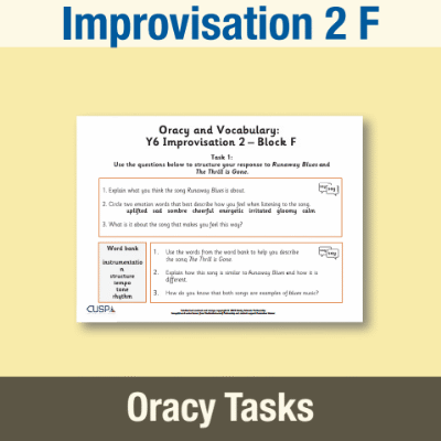 Image of Year 6 Music F (Improvisation 2) Oracy Tasks OT CUSP Resource