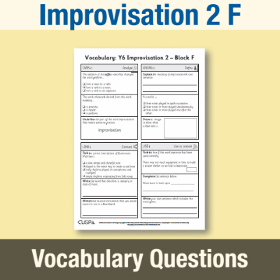 Image of Year 6 Music F (Improvisation 2) Vocabulary Questions VQ CUSP Resource