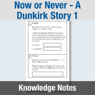 Image of Year 6 Reading (Now or Never - A Dunkirk Story 1) Knowledge Notes KN CUSP Resource