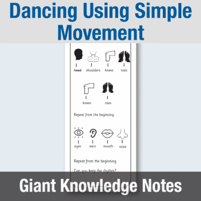 Image of EY Dancing Using Simple Movement - Giant Knowledge Notes GKN CUSP Resource