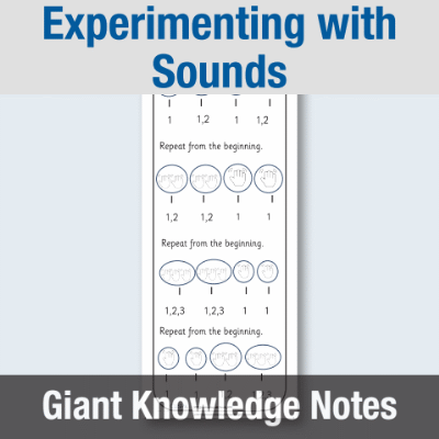 Image of EY Experimenting with Sounds - Giant Knowledge Notes GKN CUSP Resource