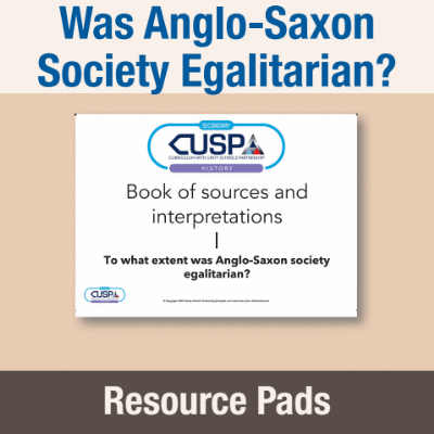 Image of Year 10 History (To what extent was Anglo Saxon society egalitarian? ) Resource Pad RP CUSP Resource