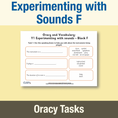 Image of Year 1 Music F (Experimenting with Sounds) Oracy Tasks OT CUSP Resource