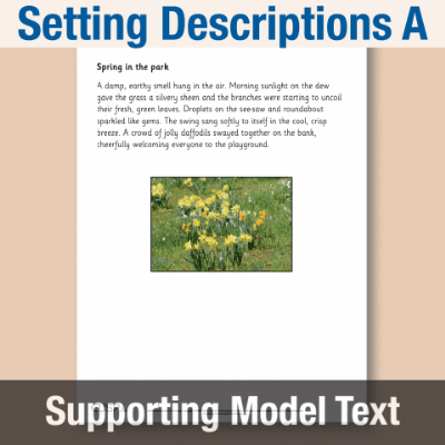 Image of Year 1 Writing A (Setting Descriptions) Supporting Model Text SMT CUSP Resource