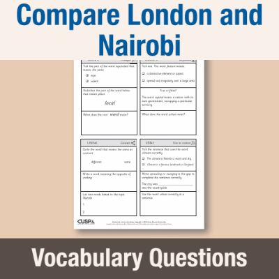 Image of Year 2 Geography (Compare a small part of the UK to a non-European location - London and Nairobi) Vocabulary Questions VQ CUSP Resource