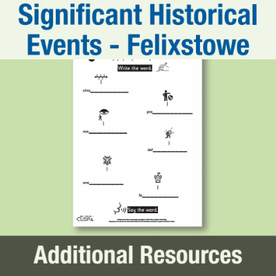 Image of Year 2 History (Significant Historical Events, People, Places: Felixstowe) AR1 High Frequency and Transferable Words CUSP Resource