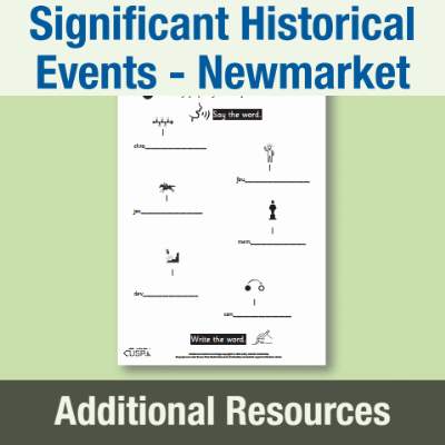 Image of Year 2 History (Significant Historical Events, People, Places: Newmarket) AR1 High Frequency and Transferable Words CUSP Resource