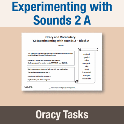 Image of Year 2 Music A (Experimenting with Sounds 2) Oracy Tasks OT CUSP Resource
