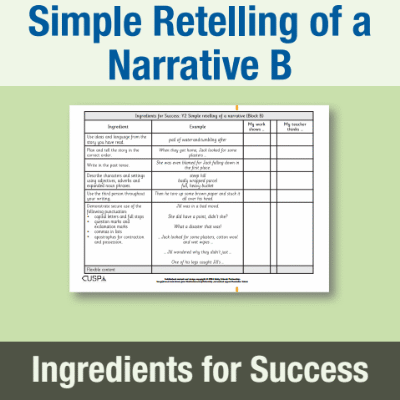 Image of Year 2 Writing B (Simple Retelling of a Narrative) Ingredients for Success IFS CUSP Resource