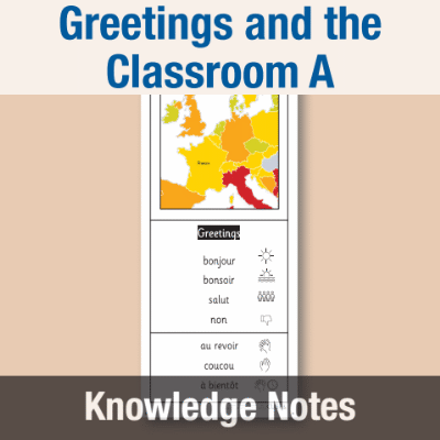Image of Year 3 French A (Greetings and the Classroom) Knowledge Notes KN CUSP Resource