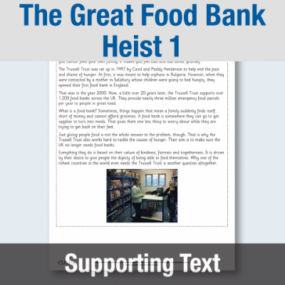 Image of Year 3 Reading (The Great Food Bank Heist 1) Supporting Text ST CUSP Resource
