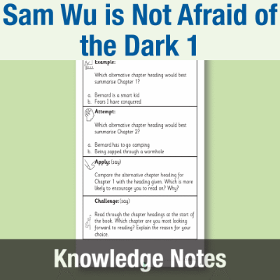 Image of Year 3 Reading (Sam Wu is Not Afraid of the Dark 1) Knowledge Notes KN CUSP Resource