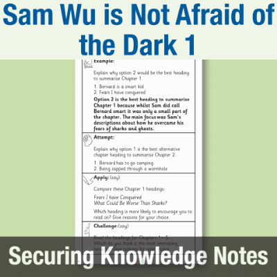 Image of Year 3 Reading (Sam Wu is Not Afraid of the Dark 1) Knowledge Notes SKN CUSP Resource