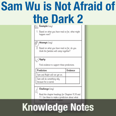 Image of Year 3 Reading (Sam Wu is Not Afraid of the Dark 2) Knowledge Notes KN CUSP Resource