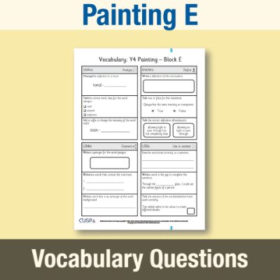 Image of Year 4 Art and Design E (Painting) Vocabulary Questions VQ CUSP Resource