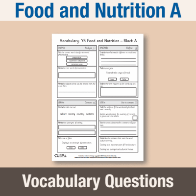 Image of Year 5 Design and Technology A (Food and Nutrition) Vocabulary Questions VQ CUSP Resource
