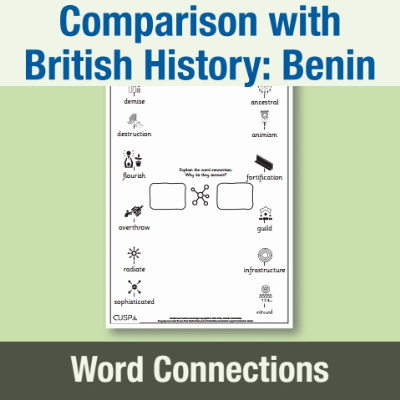 Image of Year 5 History (Study a non-European society that contrasts with British history: Benin, West Africa) Word Connections WC CUSP Resource