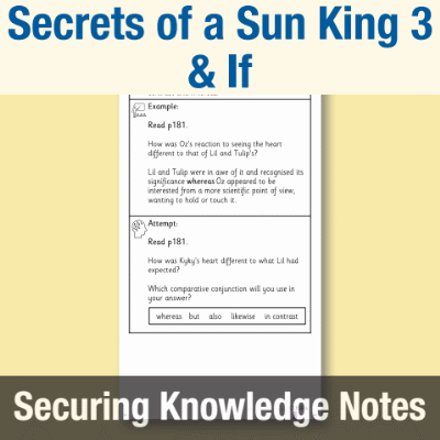 Image of Year 5 Reading (Secrets of a Sun King 3 & If) Knowledge Notes SKN CUSP Resource