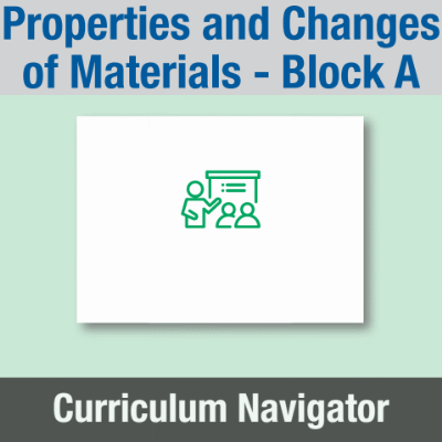 Image of Year 05 Science (Properties and Changes of Materials - Block A) Curriculum navigator CUSP ResourceAccess Spring 140x195mm Printed in Black;    1 Leaf Set in pads of 16