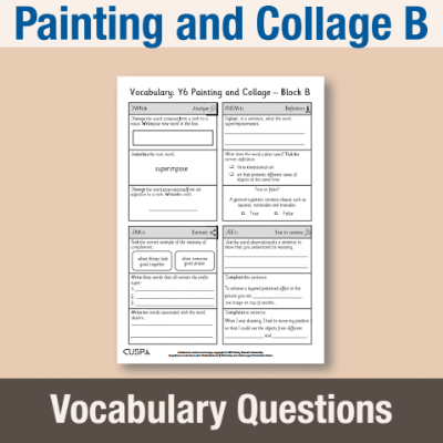 Image of Year 6 Art and Design B (Painting and Collage) Vocabulary Questions VQ CUSP Resource