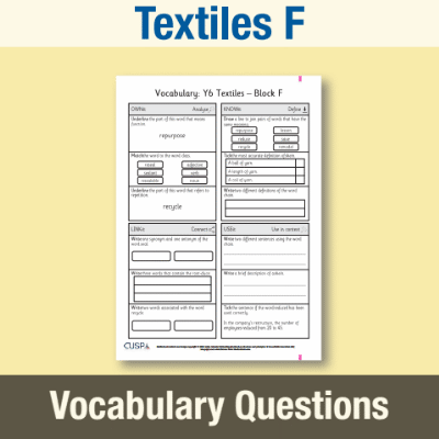 Image of Year 6 Design and Technology F (Textiles) Vocabulary Questions VQ CUSP Resource
