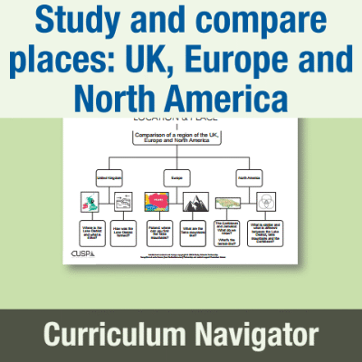 Image of Year 6 Geography (Study and compare places: UK, Europe and North America) Curriculum Navigator CN CUSP Resource