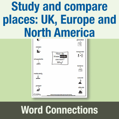 Image of Year 6 Geography (Study and compare places: UK, Europe and North America) Word Connections WC CUSP Resource