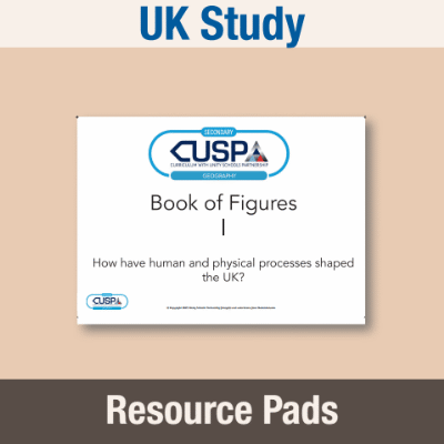 Image of Year 07 Geography (How have physical and human processes shaped the UK?) Resource Pad RP CUSP Resource