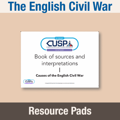 Image of Year 08 History (The English Civil War) Resource Pad RP CUSP Resource
